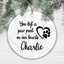 Load image into Gallery viewer, Personalised Memorial Ceramic Bauble - You left a Paw Print... Add any name!