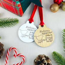 Load image into Gallery viewer, Robin's Appear When Loved Ones are Near - Wooden Bauble