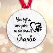 Load image into Gallery viewer, You Left a Paw Print on our Hearts Bauble - Acrylic