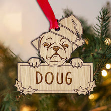 Load image into Gallery viewer, Personalised Pug Dog Bauble - Peeking Dog - Oak Veneer Wood - Add your own name!