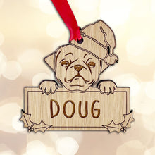 Load image into Gallery viewer, Personalised Pug Dog Bauble - Peeking Dog - Oak Veneer Wood - Add your own name!