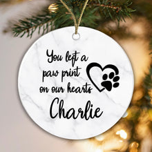 Load image into Gallery viewer, Personalised Memorial Ceramic Bauble - You left a Paw Print... Add any name!