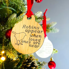 Load image into Gallery viewer, Robin's Appear When Loved Ones are Near - Wooden Bauble