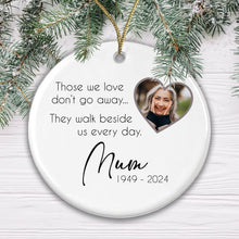 Load image into Gallery viewer, Memorial Christmas Bauble - Those we love don't go away ... Add your photo