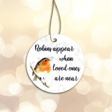 Load image into Gallery viewer, Robin's Appear When Loved Ones are Near - Ceramic Bauble