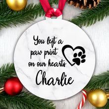 Load image into Gallery viewer, You Left a Paw Print on our Hearts Bauble - Acrylic