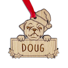 Load image into Gallery viewer, Personalised Pug Dog Bauble - Peeking Dog - Oak Veneer Wood - Add your own name!